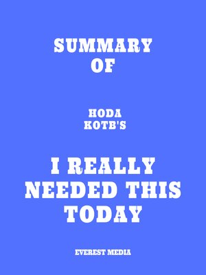 cover image of Summary of Hoda Kotb's I Really Needed This Today